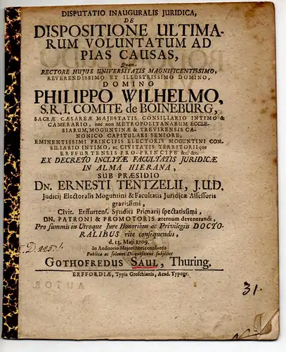 Saul, Gottfried: aus Thüringen: Juristische Inaugural-Disputation. De dispositione ultimarum voluntatum ad pias causas. 