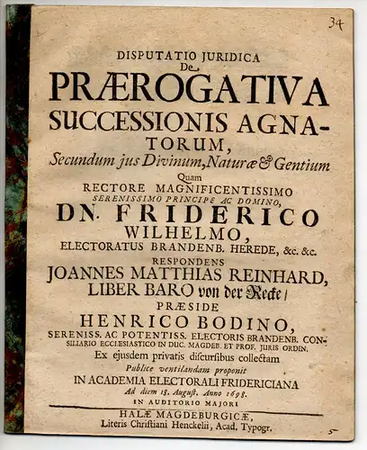 Recke, Johann Matthias Reinhard von der: Juristische Disputation. De praerogativa successionis agnatorum, secundum ius divinum, naturae et gentium. 