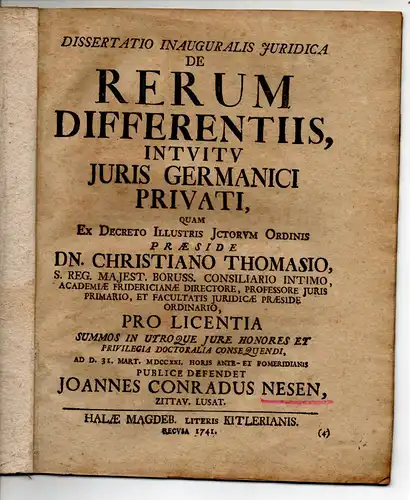 Nesen, Johannes Conrad: aus Zittau: Juristische Inaugural-Dissertation. De rerum differentiis intuitu iuris Germanici privati. 
