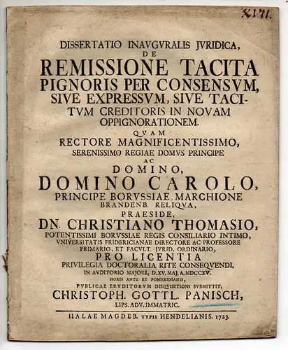 Panisch, Christoph Gottlieb: aus Leipzig: Juristische Inaugural-Dissertation. De remissione tacita pignoris per consensum sive expressum, sive tacitum creditoris in novam oppignorationem. 