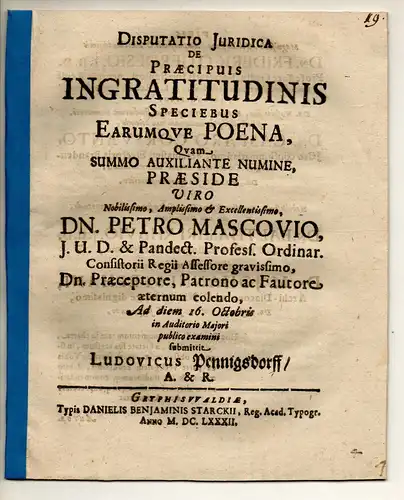 Pennigsdorff, Ludwig: Juristische Disputation. De praecipuis ingratitudinis speciebus eorumque poena. 