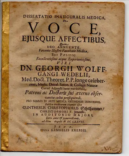 Schelhammer, Günther Christoph: aus Jena: Medizinische Inaugural-Dissertation. De voce, eiusque affectibus. 