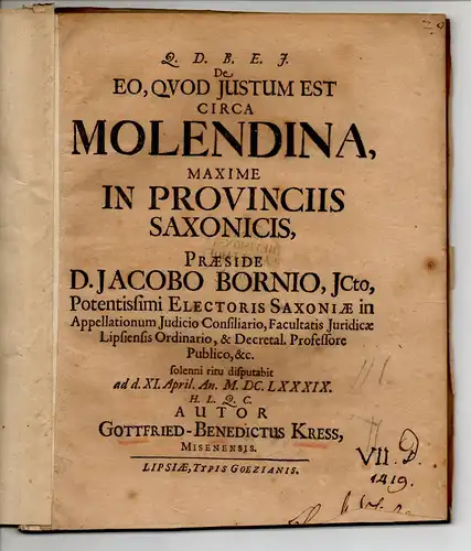 Kress, Gottfried Benedikt: aus Meißen: Juristische Dissertation. De eo, quod justum est circa molendina : maxime in provinciis Saxonicis. 