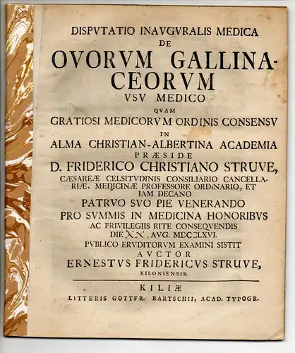 Struve, Ernst Friedrich: aus Kiel: Medizinische Inaugural-Disputation. De ovorum gallinaceorum usu medico. 