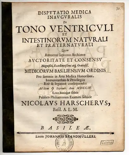 Harscher, Nicolaus: aus Basel: Medizinische Inaugural-Disputation. De tono ventriculi et intestinorum naturali et praeternaturali. 