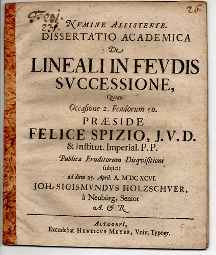 Holzschuer, Johann Siegmund: aus Neuenbürg: Juristische Dissertation.  lineali in feudis successione, quam occasione 2. feudorum 50. 