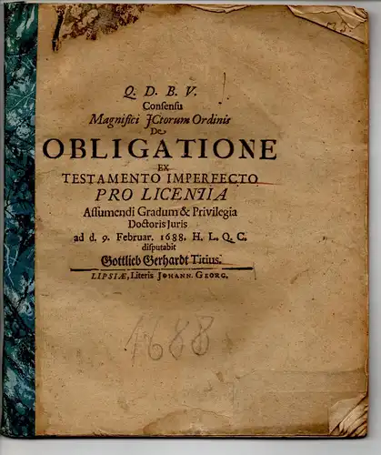 Titius, Gottlieb Gerhard: Juristische Disputation. De obligatione ex testamento imperfecto. 