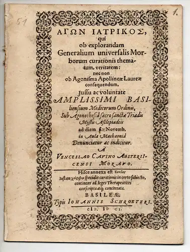 Cavinus, Wenceslaus: Agon iatrikos, qui ob explorandam Generalium universalis Morborum curationis thematum, veritatem: nec non ob Agonisma Apollineae Laureae consequendum. 