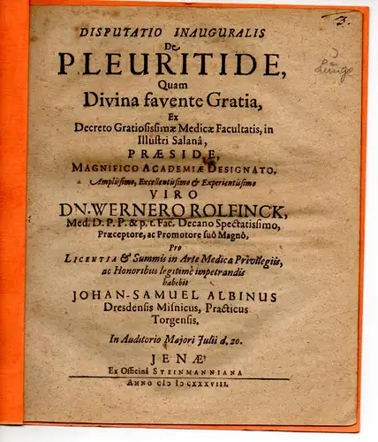Albinus, Johann Samuel: aus Dresden: Medizinische Inaugural-Disputation. De pleuritide. 