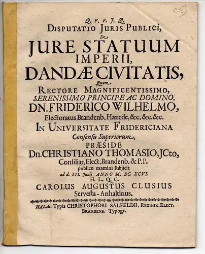 Clusius, Carl August: aus Zerbst: Juristische Inaugural-Disputation. De iure statuum Imperii, dandae civitatis. 