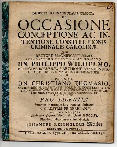 Grube, Johann Reinhold: aus Königsberg: Juristische Inaugural-Dissertation. De occasione conceptione ac intentione Constitutionis Criminalis Carolinae. 