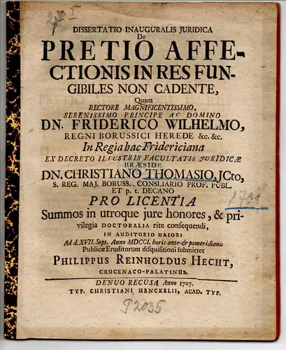 Hecht, Philipp Reinhold: aus Kreuznach: Juristische Inaugural-Dissertation. De pretio affectionis in res fungibiles non cadente. 