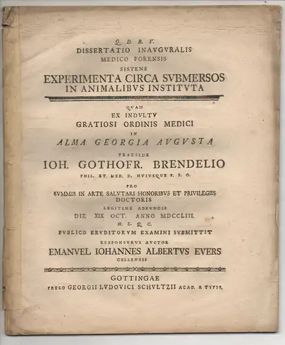 Evers, Emanuel Johann Albert: aus Celle: Medizinische Inaugural-Dissertation. Experimenta circa submersos in animalibus instituta. 