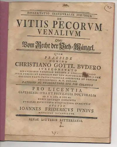 Junius, Johann Friedrich: Juristische Inaugural-Dissertation. De vitiis pecorum venalium, oder: Vom Recht der Vieh-Mängel. 