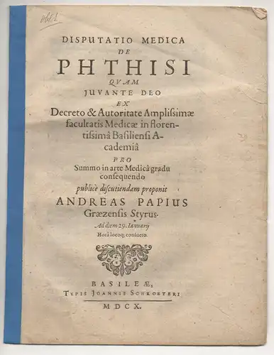 Papius (Pape), Andreas: Medizinische Disputation. De phthisi. 