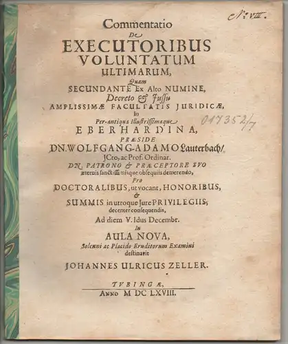 Zeller, Johann Ulrich: Juristische Dissertation. Commentatio de executoribus voluntatum ultimarum. 