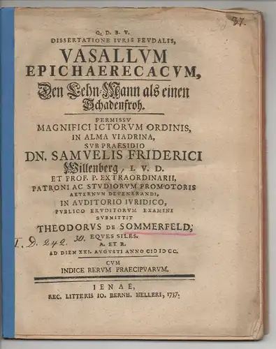 Sommerfeld, Theodor von: Juristische Dissertation. De vasallo epichaerecaco, Den Lehn-Mann als einen Schadenfroh. 