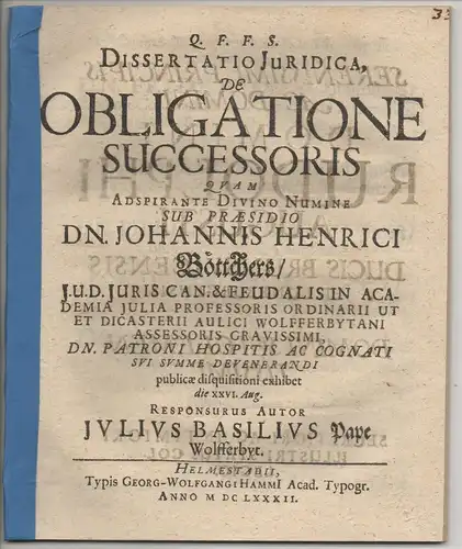 Pape, Julius Basilius: aus Wolfenbüttel: Juristische Dissertation. De obligatione successoris. 