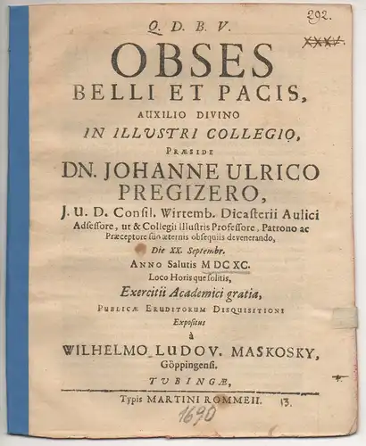 Maskowsky, Wilhelm Ludwig: aus Göppingen: Philosophische Dissertation. Obses belli et pacis. 