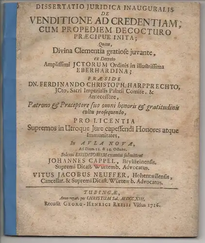 Cappel, Johann; Neuffer, Vitus Jacob: Juristische Inaugural-Dissertation.  De venditione ad credentiam, cum propediem decocturo praecipue inita. 