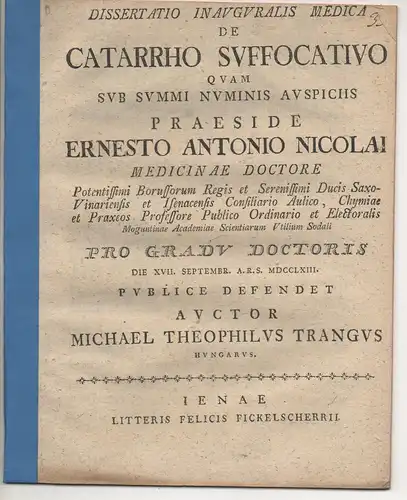 Trangus, Michael Theophil: aus Ungarn: Medizinische Inaugural-Dissertation. De catarrho suffocativo. 