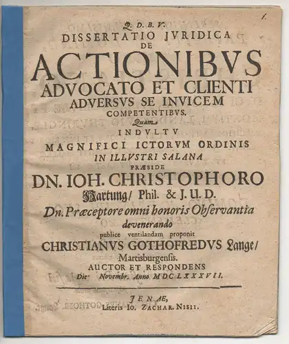 Lange, Christian Gottfried: Merseburg: Juristische Dissertation. De actionibus, advocato et clienti adversus se invicem competentibus. 