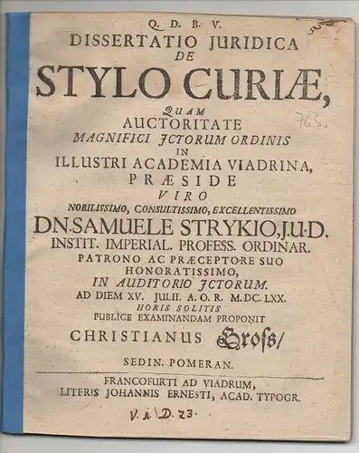 Groß, Christian aus Stettin/Pommern: De stylo curiae (Über den Kurialstil, Schreibweise bei Juristen). 