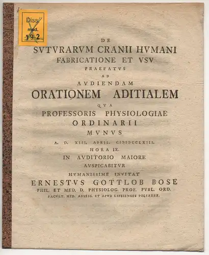 Bose, Ernst Gottlob: De suturarum cranii humani fabricatione. Einladungsschrift zur Antrittsvorlesung am 13. April 1763. 