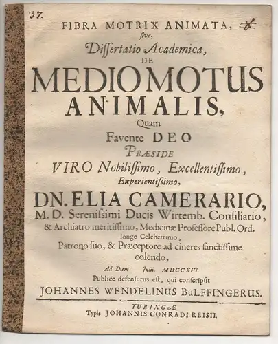 Bülffinger, Johann Wendel: Medizinische Dissertation. De medio motus animalis. 