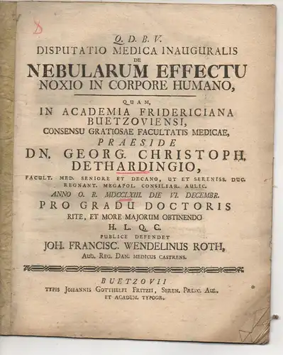 Roth, Johann Franz Wendelin: Medizinische Inaugural-Disputation. De nebularum effectu noxio in corpore humano. 