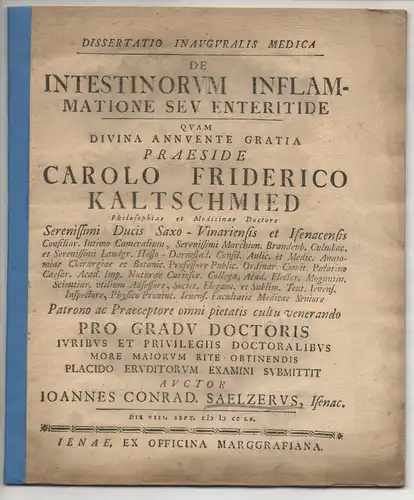 Saelzer, Johann Conrad: aus Eisenach: Medizinische Inaugural-Dissertation. De intestinorum inflammatione seu enteritide. 