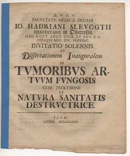 Slevogt, Johann Adrian: De natura sanitatis destructrice. Promotionsankündigung von Christian Ludwig Wucherer aus Meiningen. 