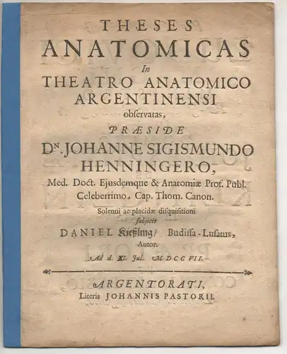 Kießling, Daniel; aus Bautzen: Theses anatomicas in theatro anatomico Argentinensi observatas. 