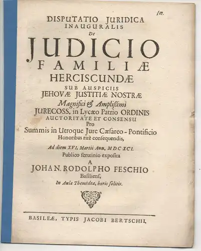 Fesch, Johann Rodolph: aus Basel: Juristische Inaugural-Disputation. De iudicio familiae herciscundae. 