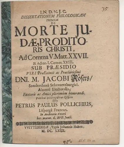 Pollich, Peter Paul: Dissertationem philologicam primam de morte Judae, Proditoris Christi, ad Comma V. Matth. XXVII. 
