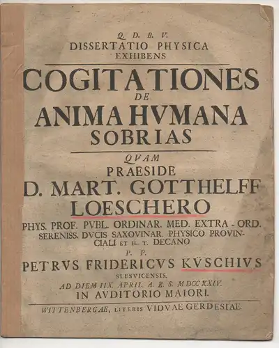 Küsch, Peter Friedrich: aus Schleswig: Dissertatio Physica exhibens cogitationes de anima humana sobrias. 