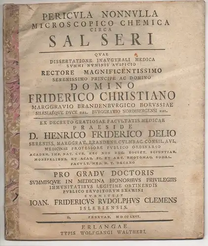 Clemens, Johann Friedrich Rudolph: aus Eisleben: Medizinische Inaugural-Dissertation. Pericula nonnulla microscopico-chemica circa sal seri. 