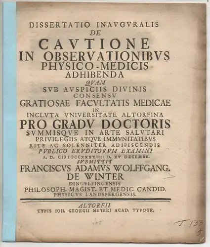 Winter, Franz Adam Wolffgang de: Medizinische Inaugural-Disputation. De cautione in observationibus physico-medicis adhibenda. 