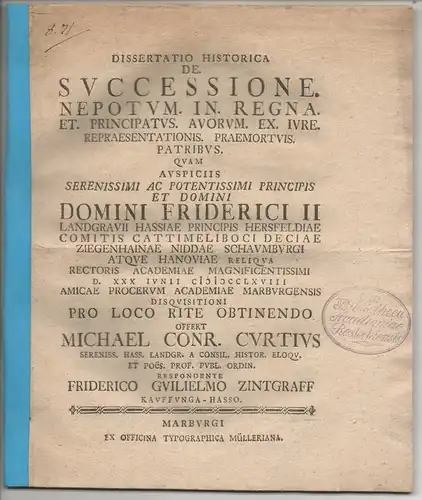 Zintgraf, Friedrich Wilhelm: aus Kaufungen: Historische Dissertation. De successione nepotum in regna et principatus avorum ex iure repraesentationis praemortuis patribus. 