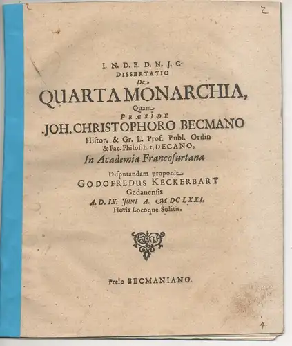 Keckerbart, Gottfried: aus Danzig: Philosophische Dissertation. De quarta Monarchia. 