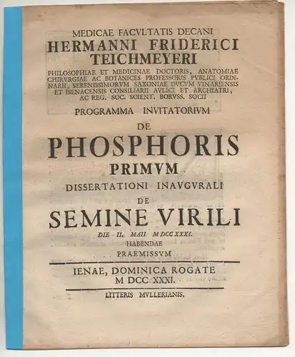Teichmeyer, Hermann Friedrich: De phosphoris primum. Promotionsankündigung von Peter Liebmann Kähler aus Schleusingen. 