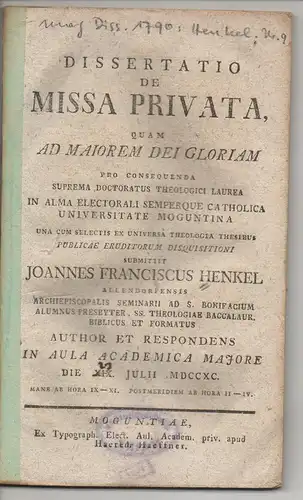 Henkel, Johann Franz: aus Allendorf: Dissertatio de missa privata. 