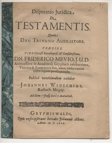 Winichius, Johannes: aus Rostock: Juristische Disputation. De testamentis. 