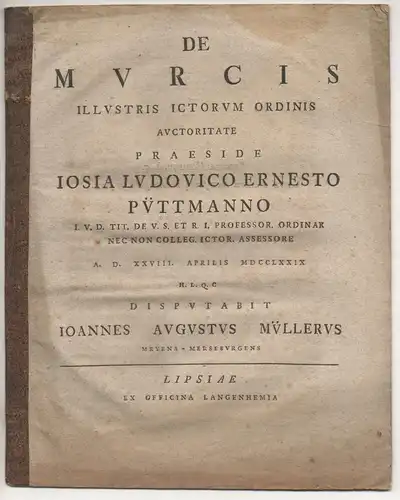 Müller, Johann August: aus Meyhen-Merseburg: Juristische Disputation.  De murcis. 