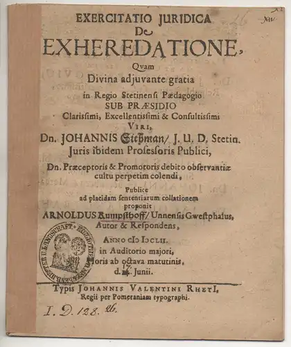 Kumpsthoff, Arnold: aus Unna: Exercitatio juridica de exheredatione. 