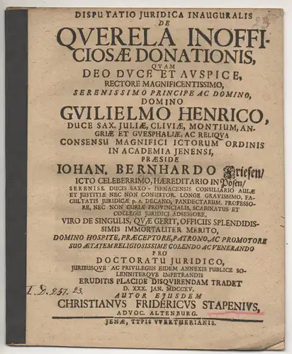 Stapen, Christian Friedrich: aus Altenburg: Juristische Inaugural-Disputation. De querela inofficiosae donationis. 