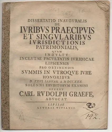Graefe, Carl Rudolph: Juristische Inaugural-Dissertation. De iuribus praecipuis et singularibus iurisdictionis patrimonialis. 