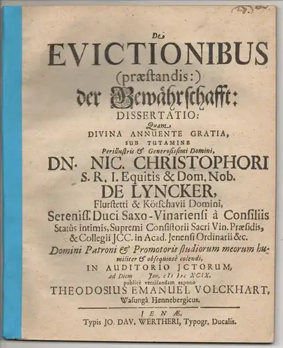 Volckhart, Theodosius Emanuel: aus Wasungen: Juristische Dissertation. De evictionibus (praestandis): Der Gewährschafft. 