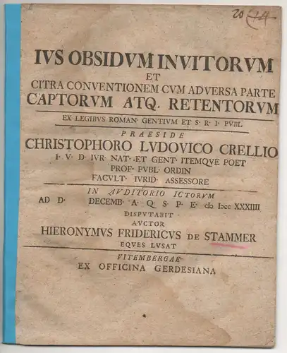 Stammer, Hieronymus Friedrich von: Ius obsidum invitorum et citra conventionem cum adversa parte captorum atq. retentorum, ex legibus Roman. gentium et S. R. I. publ. 