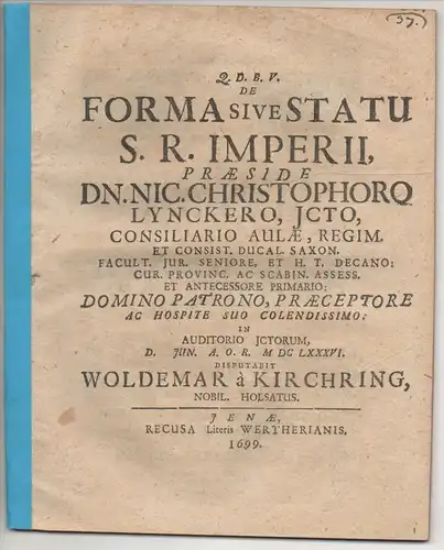 Kirchring, Woldemar von: aus Holstein: Juristische Disputation. De forma sive statu S. R. Imperii. 